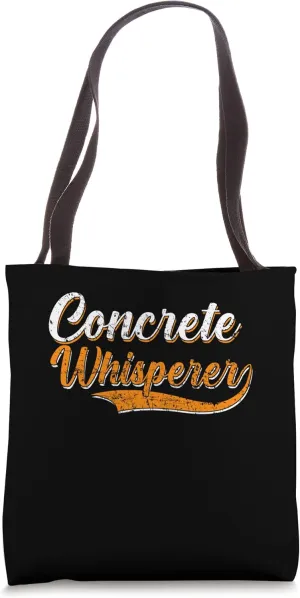 Concrete Whisperer Tool Shovel Craftsman Concrete Building Tote Bag