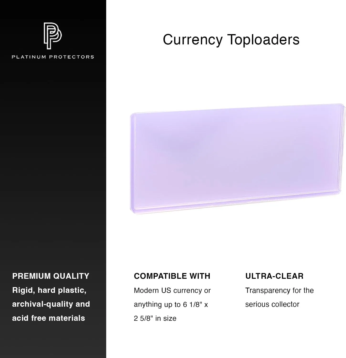 Currency Toploaders (100-Count) Rigid Holders for US Banknote Bills Premium Hard Plastic Sleeves
