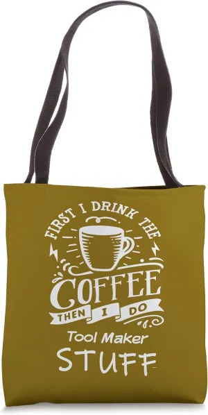 Funny Tool-maker Tote Bag