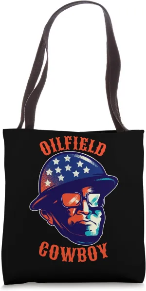 Oilfield Cowboy Blue Collar Hard Working Roughneck Badass Tote Bag