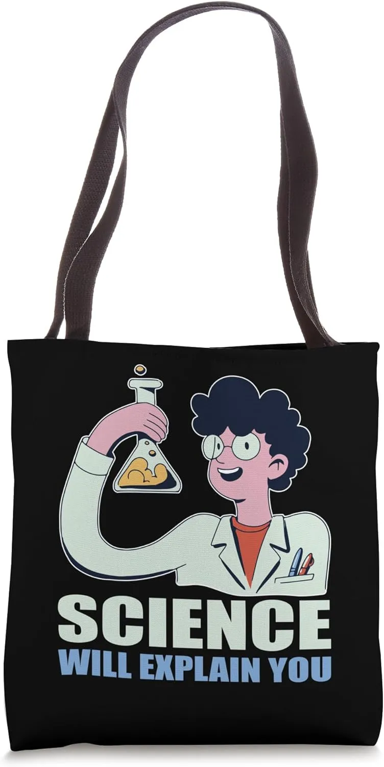 Science will explain chemistry dress for women scientists Tote Bag