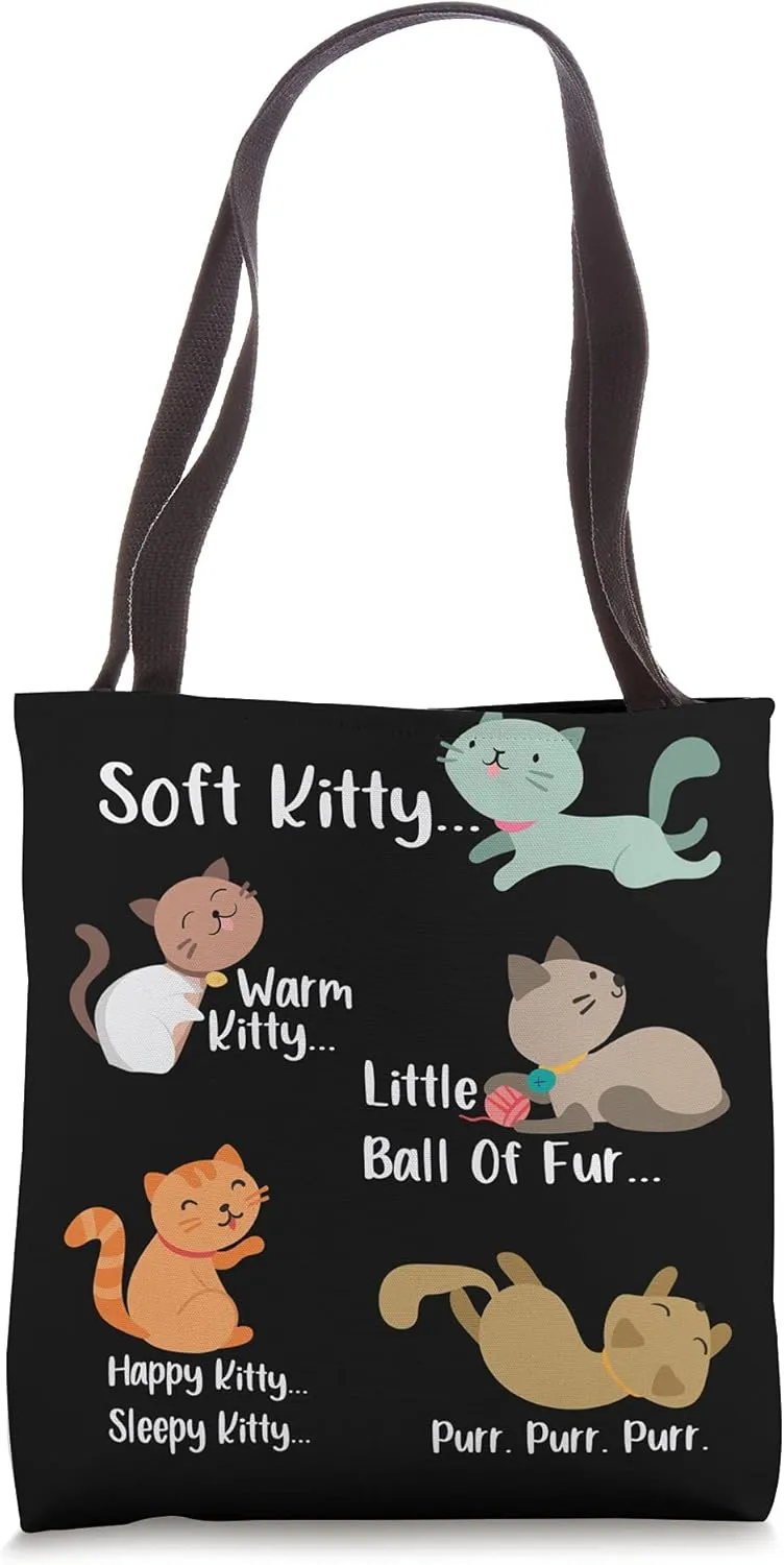 Soft Kitty warn Kitty Ball Of Fur Happy Kitty Sleepy Kitty Tote Bag
