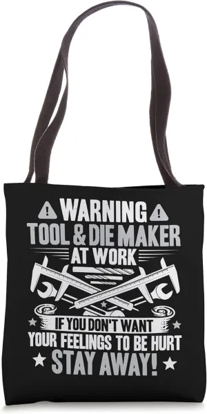 Toolmaker At Work Tool And Die Maker Tote Bag