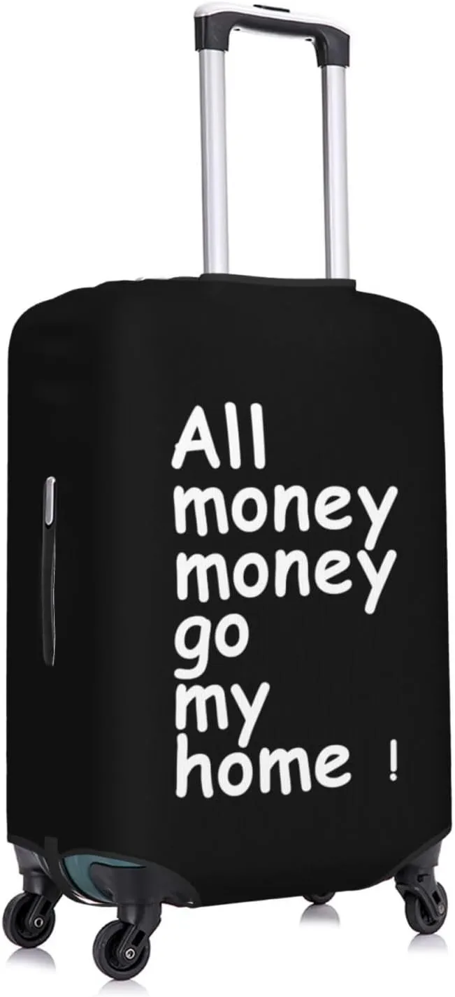 Travel Luggage Cover Suitcase Elastic Washable All Money Go My Home Suitcase Protector Bag,Dust-Proof With Zipper Closure Baggage Covers,Large