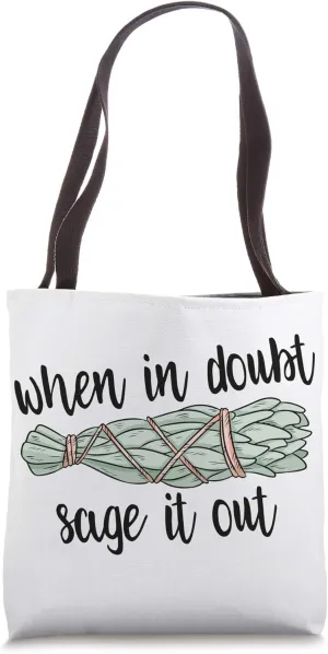 When in Doubt Sage it Out - Funny Witchy Boho Tote Bag