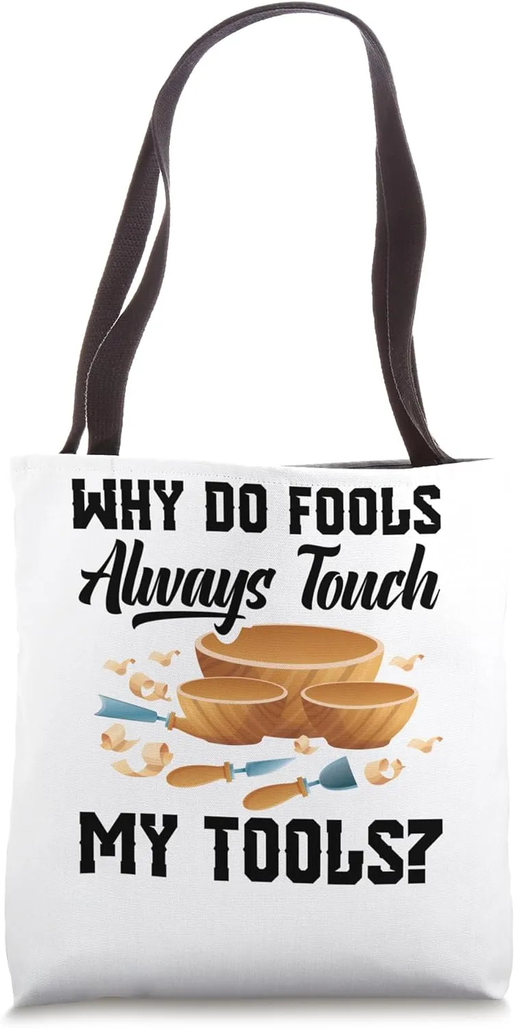 Woodturning Chisels Tools Wood Turner Lathe Woodturner Tote Bag
