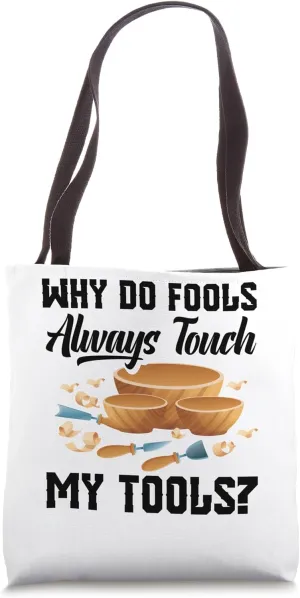 Woodturning Chisels Tools Wood Turner Lathe Woodturner Tote Bag